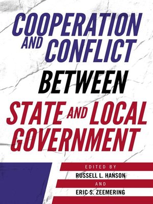 cover image of Cooperation and Conflict between State and Local Government